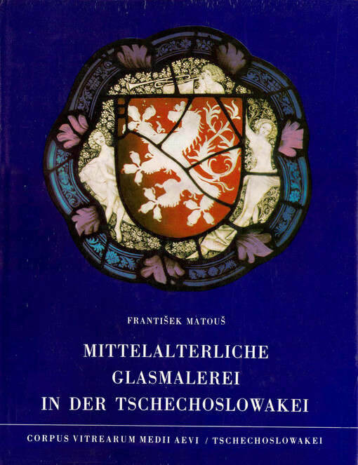 Mittelalterliche Glasmalerei in der Tschechoslowakei
