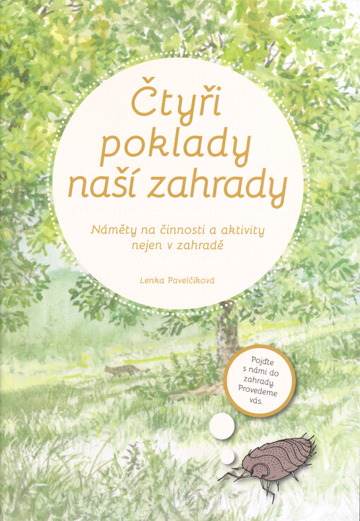 Čtyři poklady naší zahrady : náměty na činnosti a aktivity nejen v zahradě