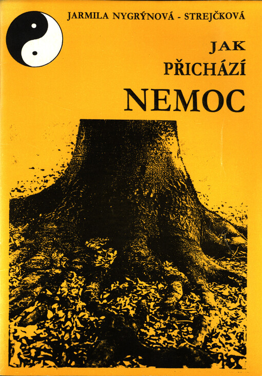 Jak přichází nemoc