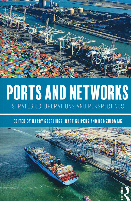 Ports and networks : strategies, operations and perspectives