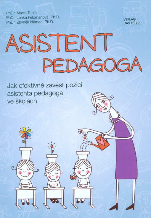 Asistent pedagoga : jak efektivně zavést pozici asistenta pedagoga ve školách