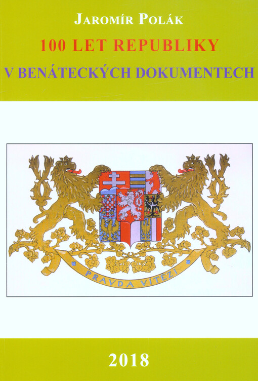 100 let republiky v benáteckých dokumentech