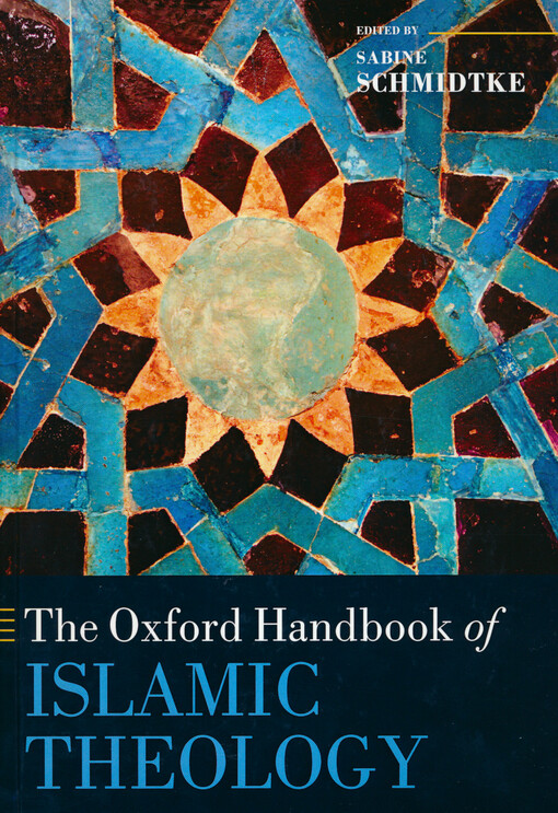 The Oxford handbook of Islamic theology