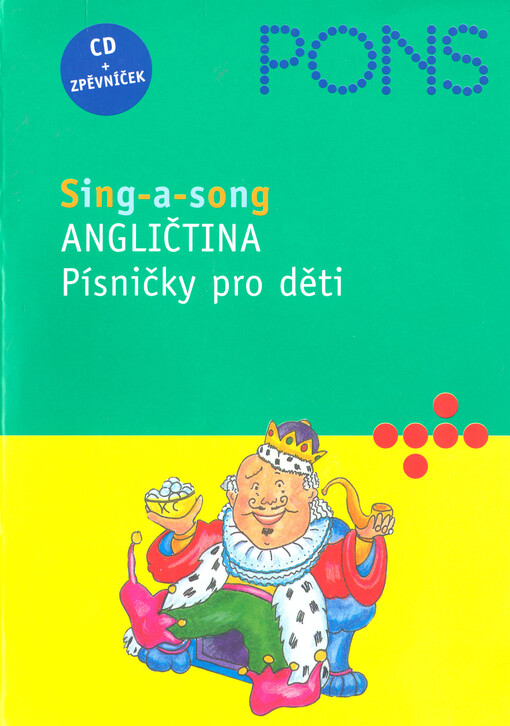 Sing-a-song angličtina : písničky pro děti