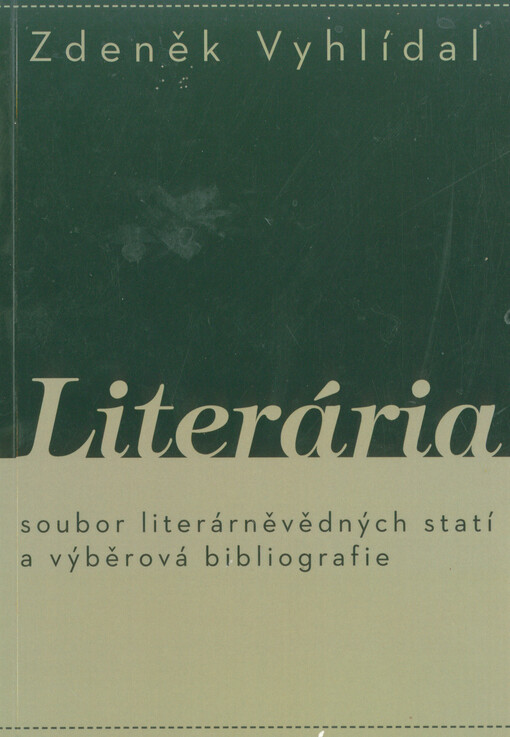 Literária: z literárněvědných statí a výběrová bibliografie