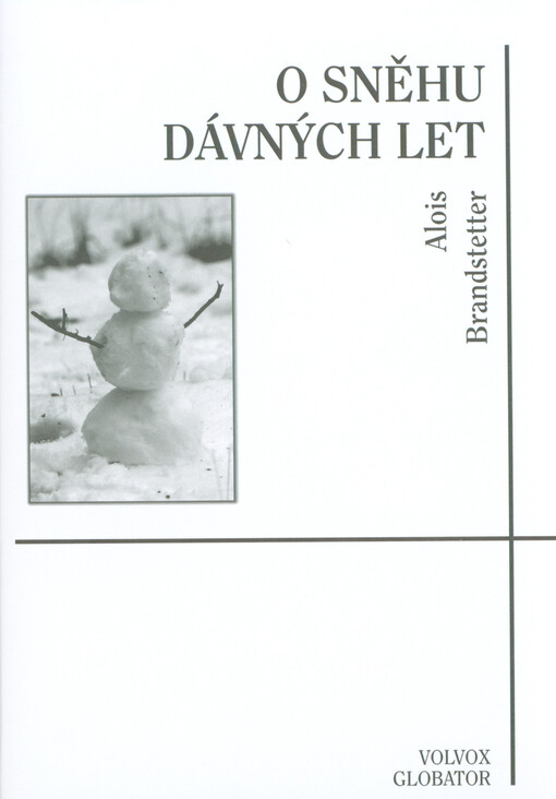 O sněhu dávných let