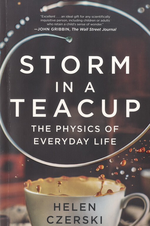 Storm in a teacup : the physics of everyday life