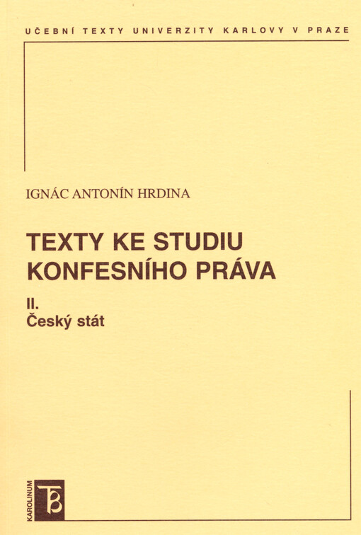 Texty ke studiu konfesního práva. II., Český stát