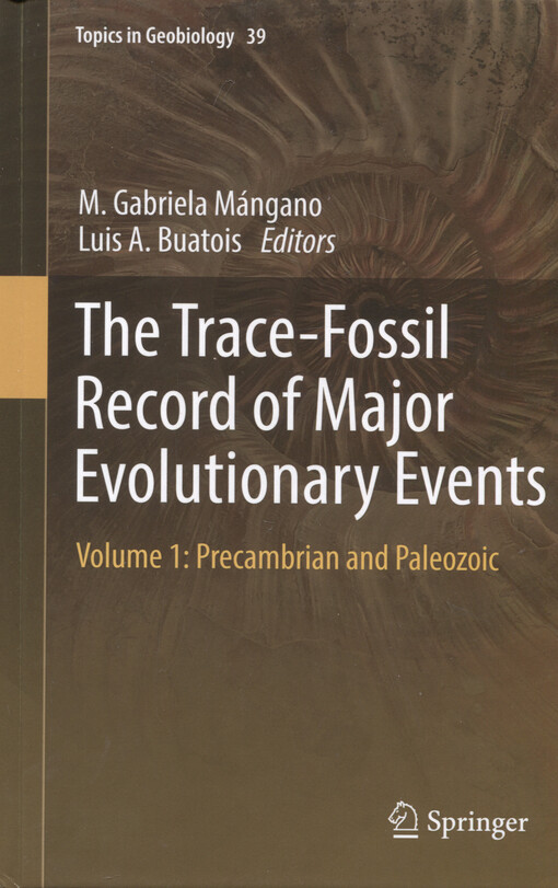 The trace-fossil record of major evolutionary events. Volume 1, precambrian and paleozoic