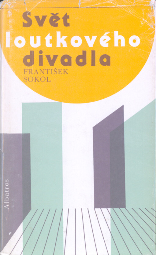 Svět loutkového divadla : sborník statí