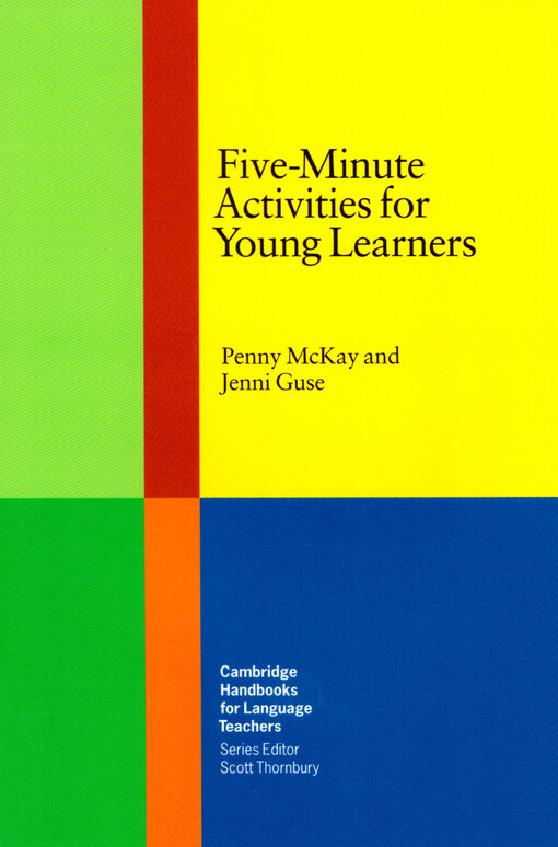 Five-Minute Activities for Young Learners - McKay and Guse