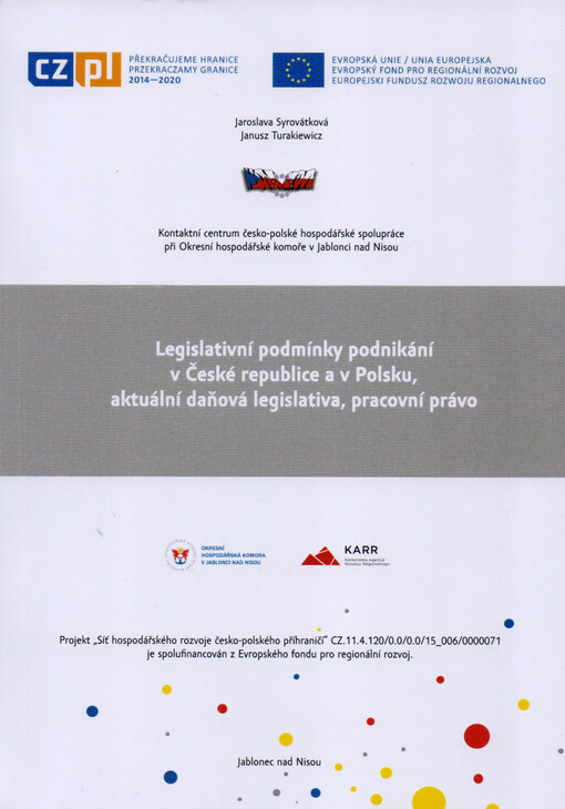 Legislativní podmínky podnikání v České republice a v Polsku, aktuální daňová legislativa, pracovní právo