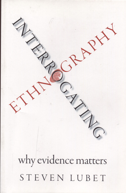 Interrogating ethnography : why evidence matters