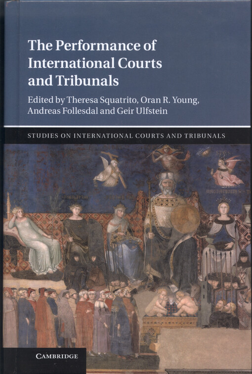 The performance of international courts and tribunals