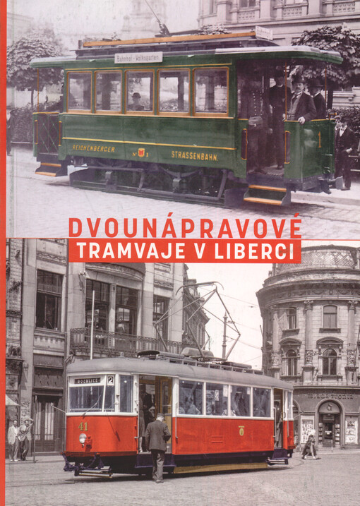 Dvounápravové tramvaje v Liberci