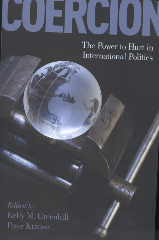 Coercion : the power to hurt in international politics