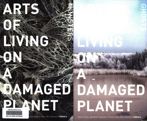 Arts of living on a damaged planet