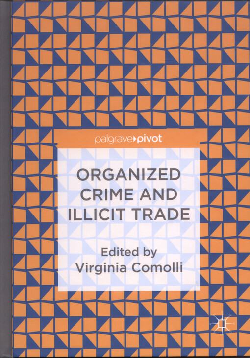Organized crime and illicit trade : how to respond to this strategic challenge in old and new domains