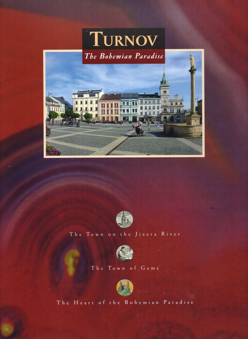 Turnov : the Bohemian paradise