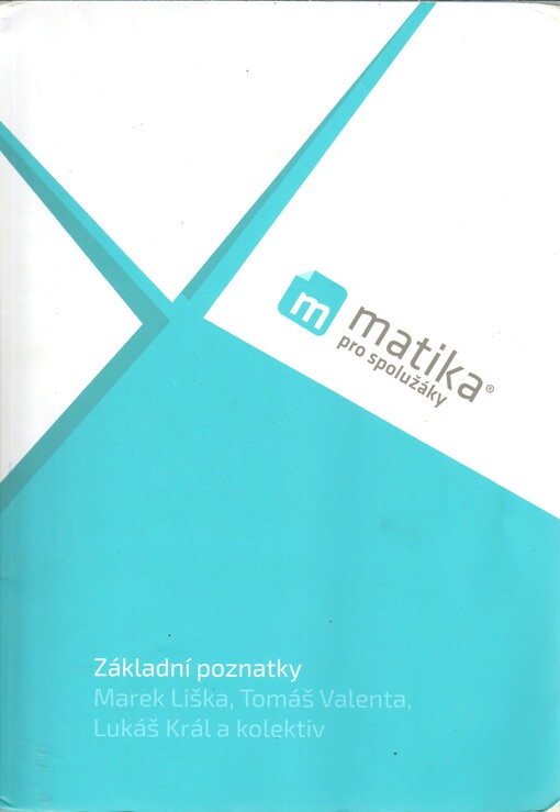 Matika pro spolužáky. Základní poznatky