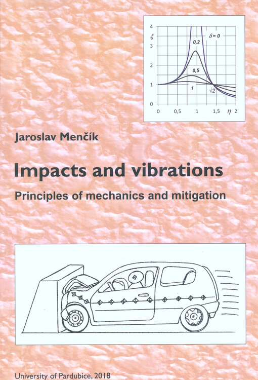 Impacts and vibrations : principles of mechanics and mitigation