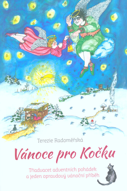 Vánoce pro Kočku : 23 adventních pohádek a jeden opravdový příběh