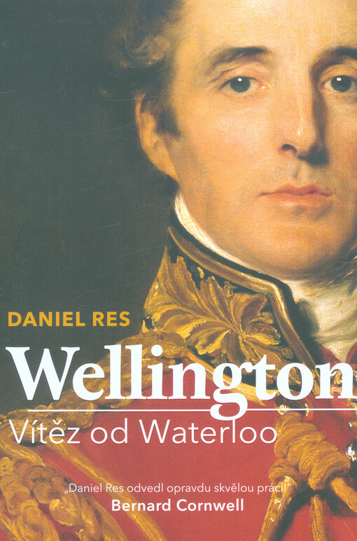 Wellington: Vítěz od Waterloo