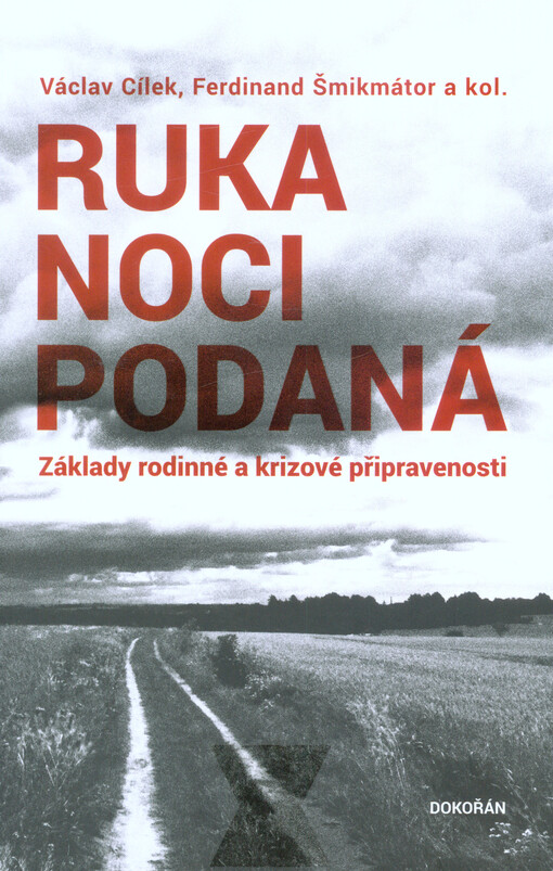 Ruka noci podaná: základy rodinné a krizové připravenosti