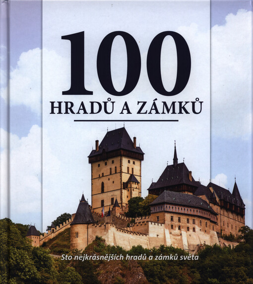 100 hradů a zámků
