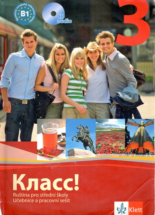 Klass! :ruština pro střední školy : učebnice a pracovní sešit, 3. díl