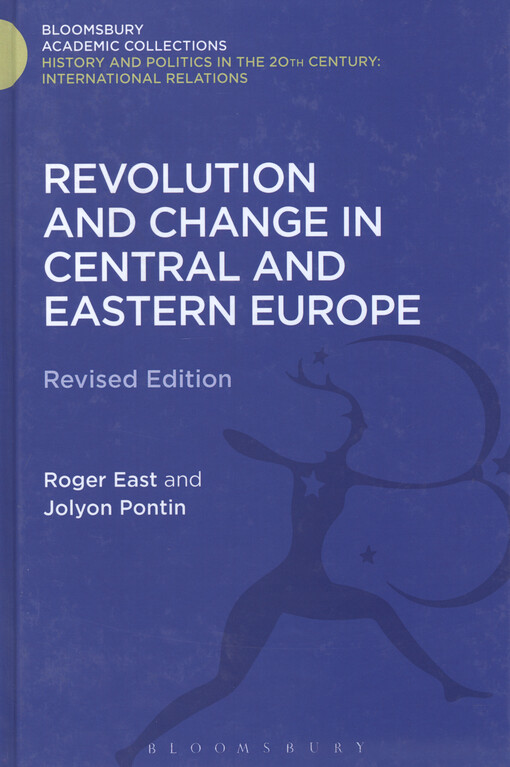 Revolution and change in Central and Eastern Europe