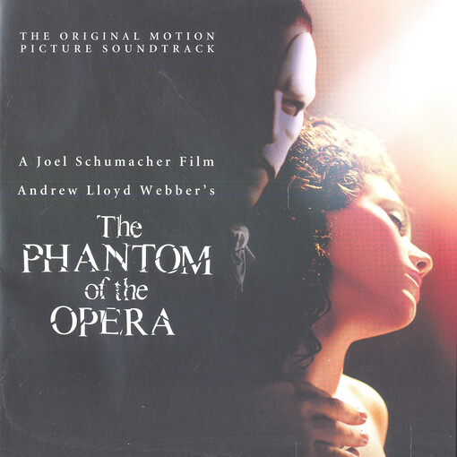 The Phantom of the opera : the original motion picture soundtrack