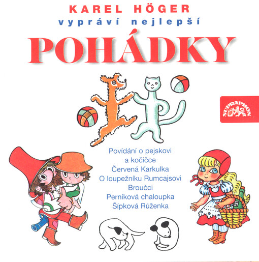 Karel Höger vypráví nejlepší pohádky