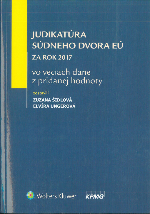Judikatúra Súdneho dvora EÚ za rok 2017 : vo veciach dane z pridanej hodnoty
