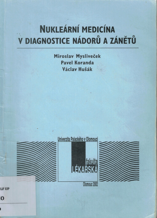 Nukleární medicína v diagnostice nádorů a zánětů