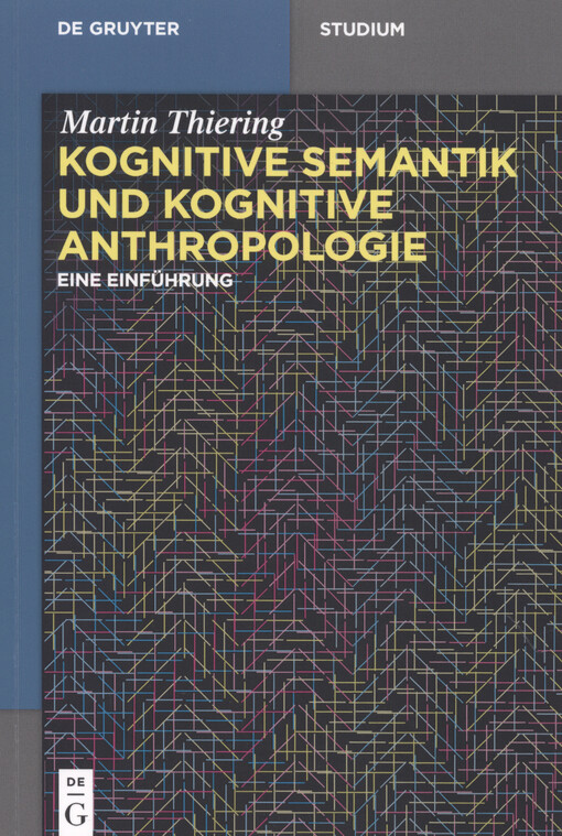 Kognitive Semantik und kognitive Anthropologie : eine Einführung