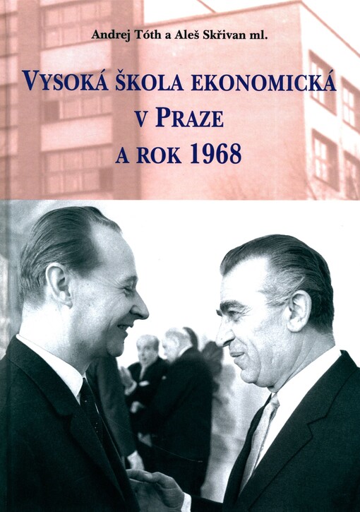 Vysoká škola ekonomická v Praze a rok 1968