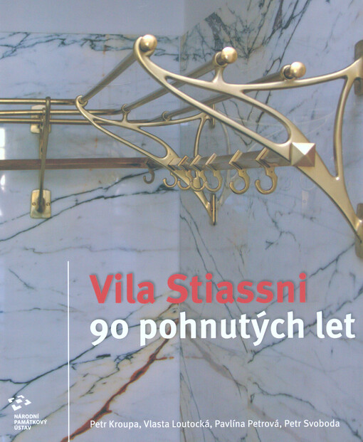 Vila Stiassni : 90 pohnutých let