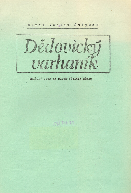 Dědovický varhaník : smíšený sbor na slova Václava Němce