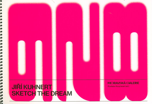 Jiří Kuhnert : sketch the dream