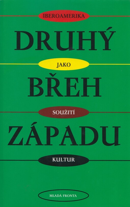Druhý břeh Západu: výbor iberoamerických esejů