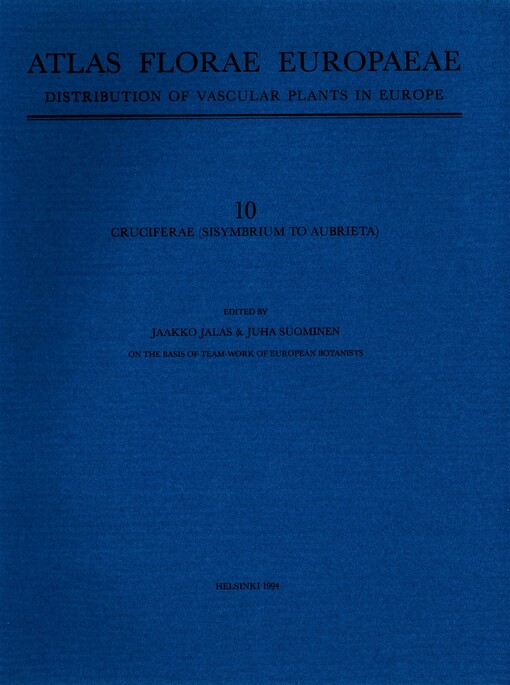 Atlas florae Europaeae : distribution of vascular plants in Europe. Vol. 10, Cruciferae (Sisymbrium to Aubrieta)
