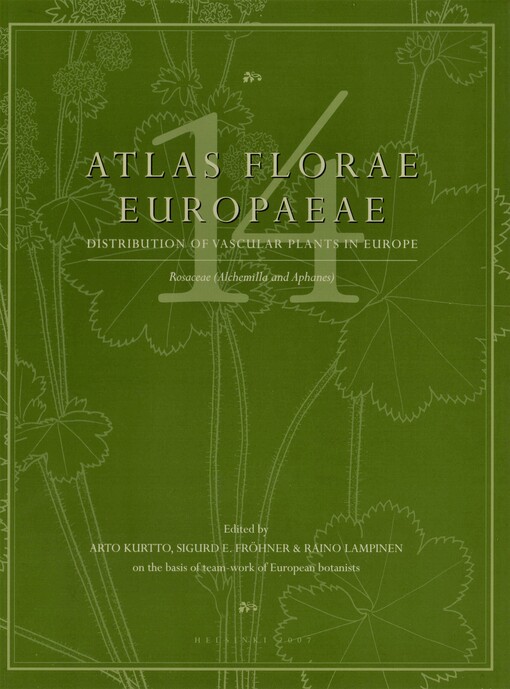 Atlas florae Europaeae : distribution of vascular plants in Europe. 14, Rosaceae (Alchemilla and Aphanes)