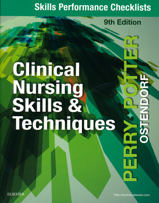Skills performance checklists for clinical nursing skills & techniques