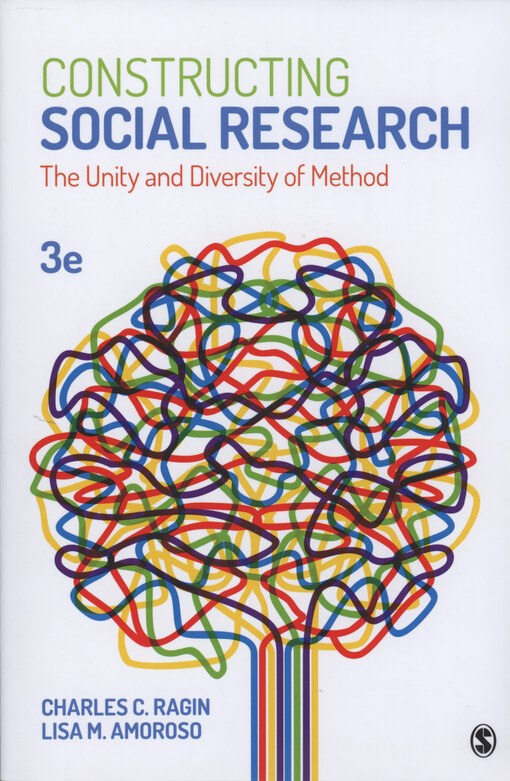 Constructing social research : the unity and diversity of method