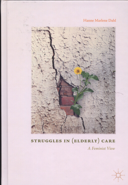 Struggle in (elderly) care : a feminist view