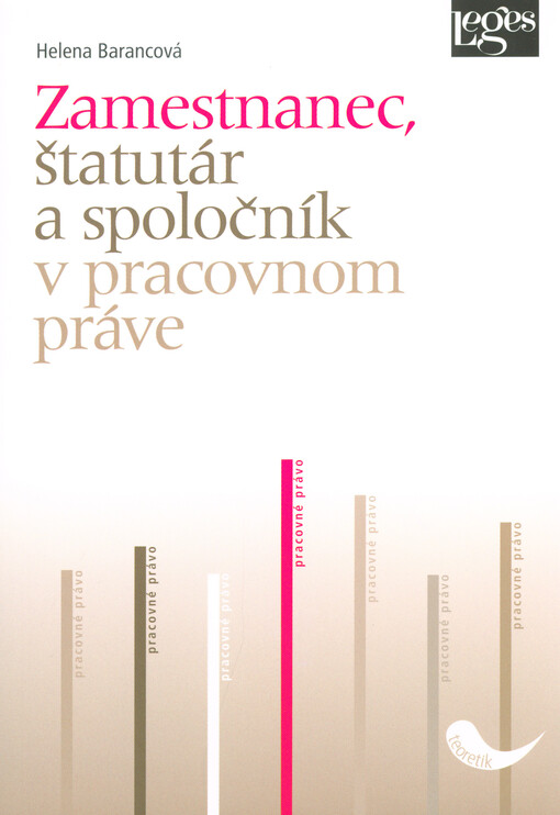 Zamestnanec, štatutár a spoločník v pracovnom práve