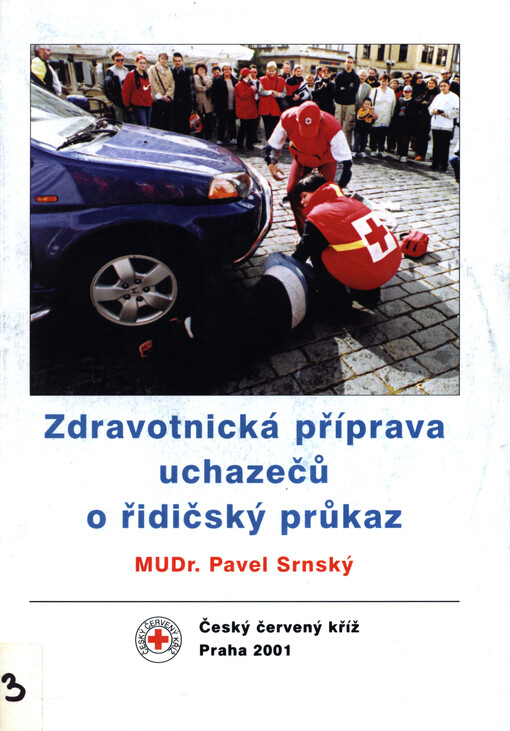 Zdravotnická příprava uchazečů o řidičský průkaz