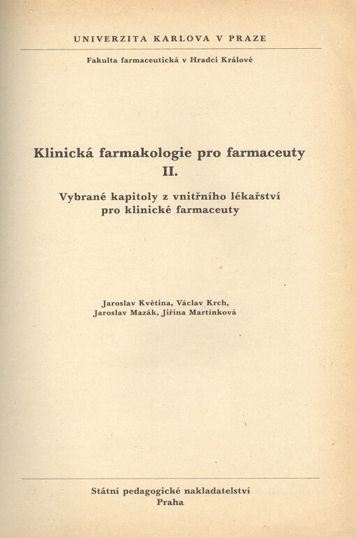 Klinická farmakologie pro farmaceuty II : vybrané kapitoly z vnitřního lék. pro klinické farmaceuty