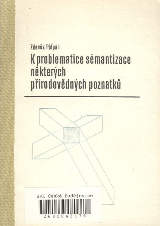 K problematice sémantizace některých přírodovědných poznatků
